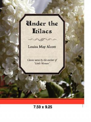 Knjiga Under the Lilacs Louisa May Alcott