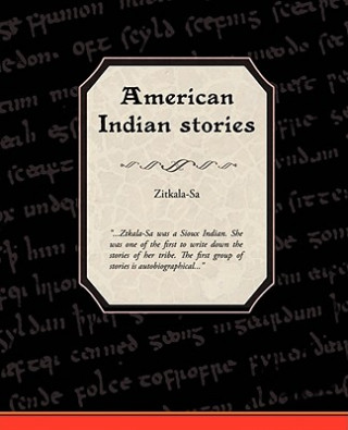 Könyv American Indian Stories Zitkala-Sa