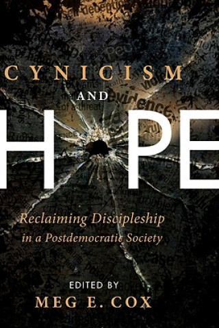 Kniha Cynicism and Hope Meg E. Cox