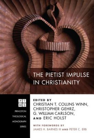 Kniha Pietist Impulse in Christianity G. William Carlson