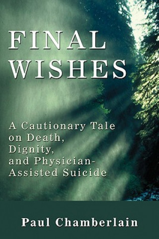 Kniha Final Wishes Paul Chamberlain