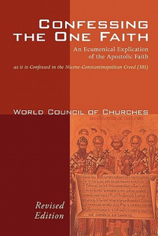 Книга Confessing the One Faith World Council of Churches