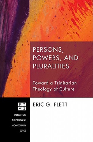 Kniha Persons, Powers, and Pluralities Eric G Flett
