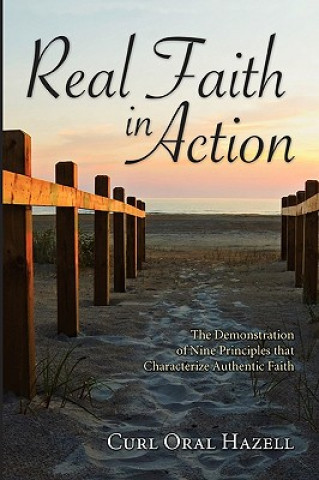 Книга Real Faith in Action Curl Oral Hazell