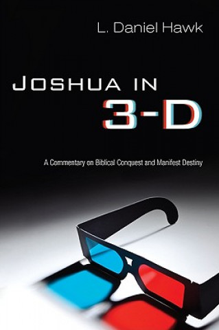 Libro Joshua in 3-D L. Daniel Hawk