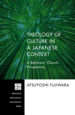 Könyv Theology of Culture in a Japanese Context Atsuyoshi Fujiwara