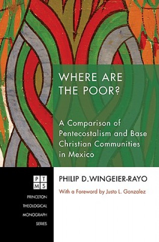 Książka Where are the Poor? Philip D Wingeier-Rayo