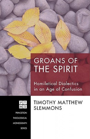 Buch Groans of the Spirit Timothy Matthew Slemmons