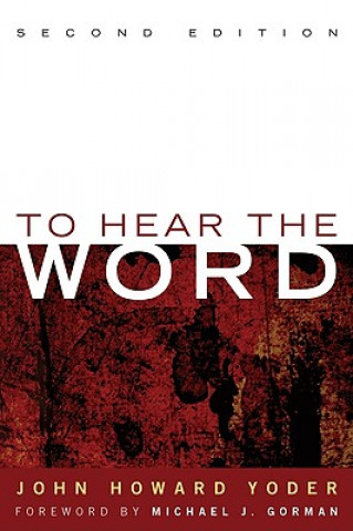 Libro To Hear the Word John Howard Yoder