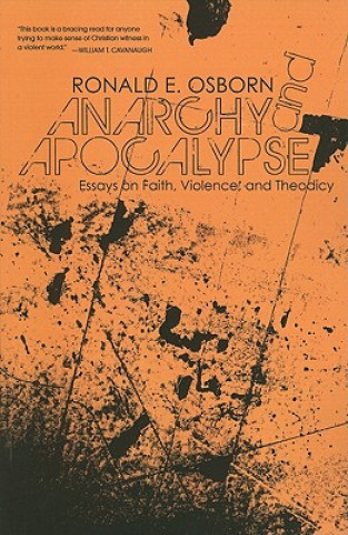 Kniha Anarchy and Apocalypse Ronald E Osborn