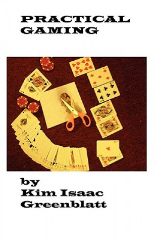 Carte Practical Gaming Kim Isaac Greenblatt