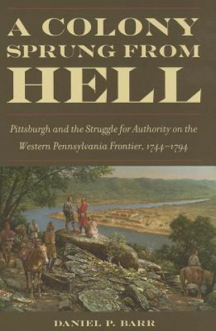 Boek Colony Sprung from Hell Daniel P. Barr