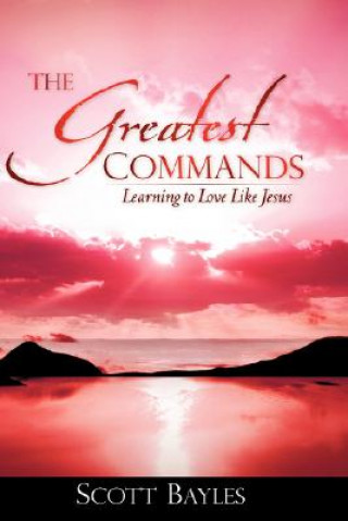 Libro Greatest Commands Scott Bayles