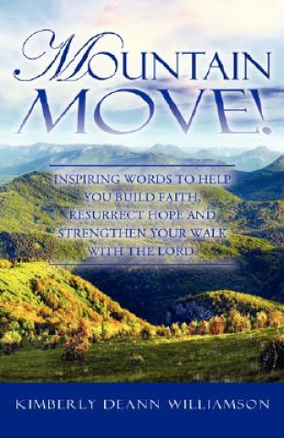 Livre Mountain Move! Kimberly Deann Williamson