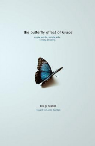 Kniha Butterfly Effect of Grace Rex G Russell