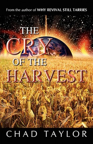 Kniha Cry of the Harvest Chad Taylor