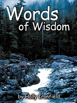 Könyv Words of Wisdom Holly Ironfield