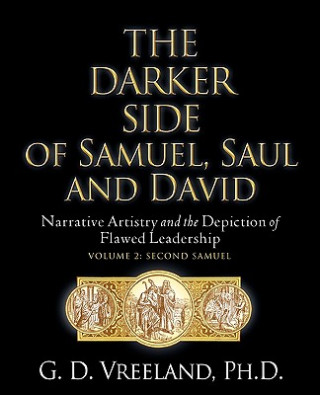 Kniha Darker Side of Samuel, Saul and David G D Vreeland