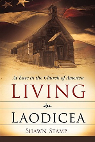 Carte Living in Laodicea Shawn Stamp