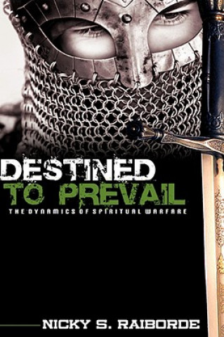 Книга Destined to Prevail Nicky S Raiborde