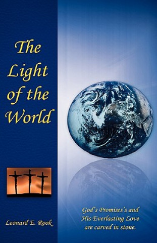 Kniha Light of the World Leonard E Rook