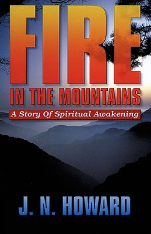 Book Fire in the Mountains J N Howard