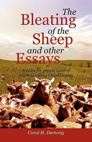 Kniha Bleating of the Sheep and other essays Carol H Demong