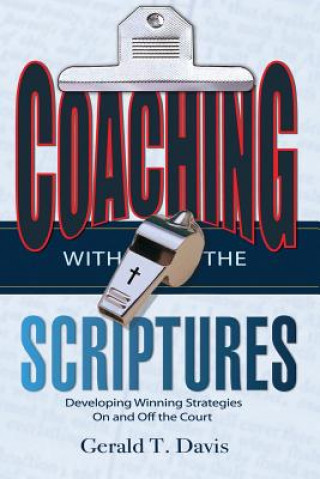Knjiga Coaching with the Scriptures Gerald Davis