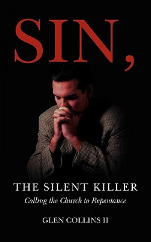 Kniha Sin, The Silent Killer Glen Collins II