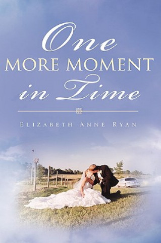 Könyv One More Moment in Time Elizabeth Anne Ryan