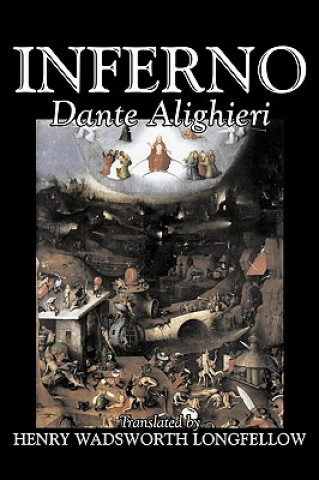 Könyv Inferno by Dante Alighieri, Fiction, Classics, Literary Dante Alighieri