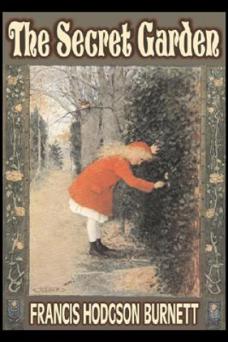 Buch Secret Garden by Frances Hodgson Burnett, Juvenile Fiction, Classics, Family Frances Hodgson Burnett