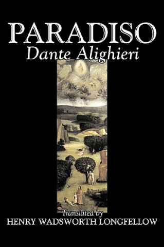 Kniha Paradiso Dante Alighieri, Fiction, Classics, Literary Dante Alighieri