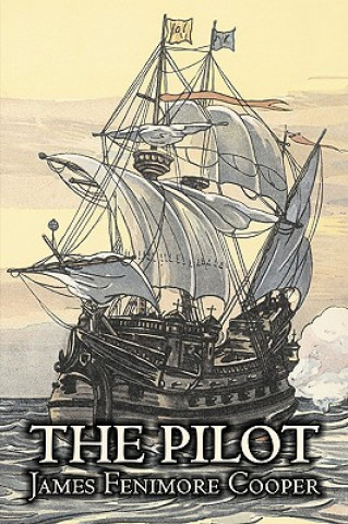 Carte Pilot by James Fenimore Cooper, Fiction, Historical, Classics, Action & Adventure James Fenimore Cooper