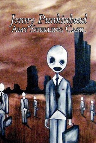 Boek Jonny Punkinhead by Amy Sterling - Casil, Science Fiction, Adventure Amy Sterling Casil