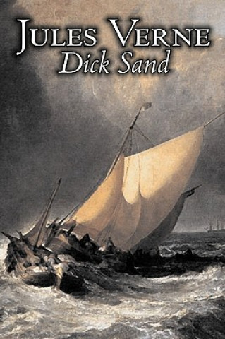 Książka Dick Sand by Jules Verne, Fiction, Fantasy & Magic Jules Verne