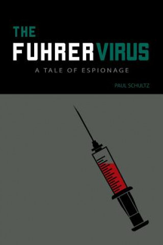 Könyv Fuhrer Virus Paul Schultz