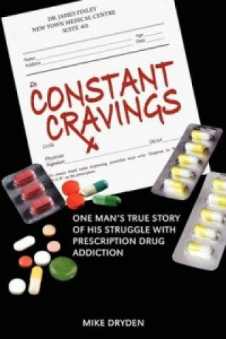 Knjiga Constant Cravings Mike Dryden