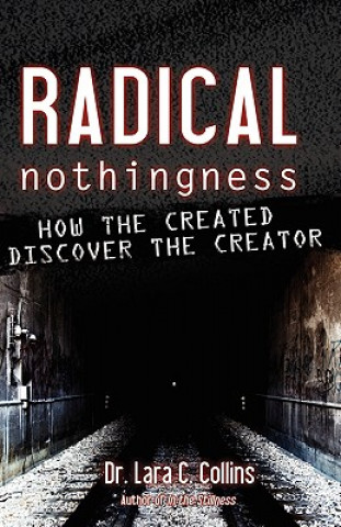 Knjiga Radical Nothingness Lara C Collins