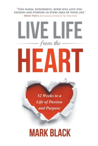 Book Live Life from the Heart Mark Black