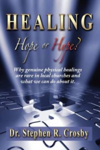 Kniha Healing, Hope or Hype? Stephen Crosby