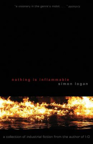 Book Nothing Is Inflammable Simon Logan