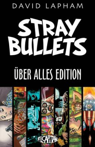 Könyv Stray Bullets Uber Alles Edition David Lapham