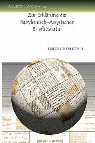 Książka Zur Erklarung der Babylonisch-Assyrischen Brieflitteratur Friedrich Delitzsch