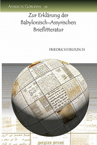 Knjiga Zur Erklarung der Babylonisch-Assyrischen Brieflitteratur Friedrich Delitzsch