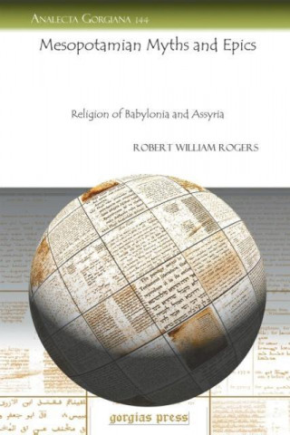 Book Mesopotamian Myths and Epics Robert Rogers