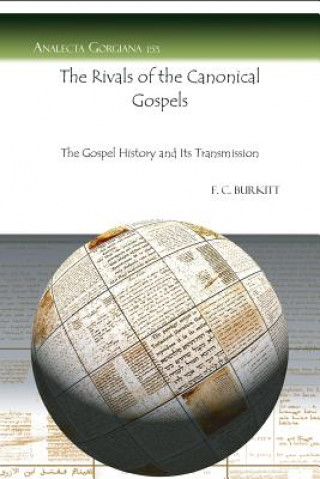 Knjiga Rivals of the Canonical Gospels F Burkitt