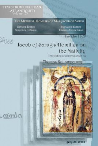 Könyv Jacob of Sarug's Homilies on the Nativity Thomas Kollamparampil