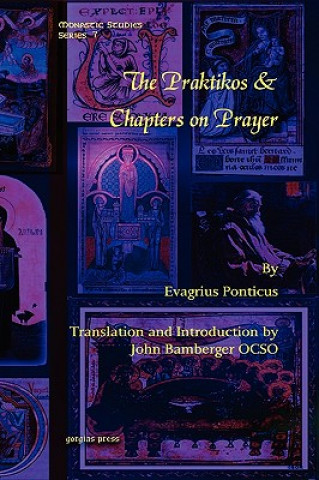 Carte Praktikos & Chapters on Prayer John Bamberger Ocso