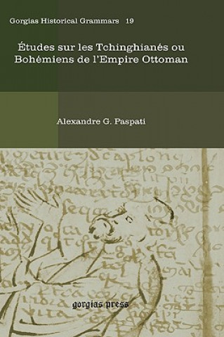 Carte Etudes sur les Tchinghianes ou Bohemiens de l'Empire Ottoman Alexandre Paspati